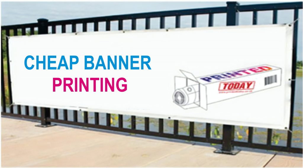 Cheap Banner Printing Printed Today