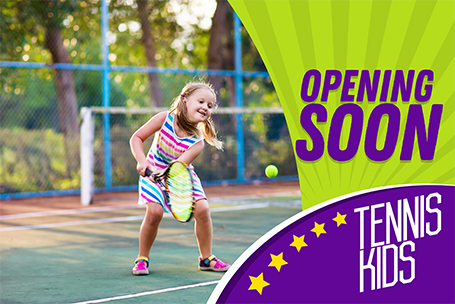 Opening Soon Tennis Kids
