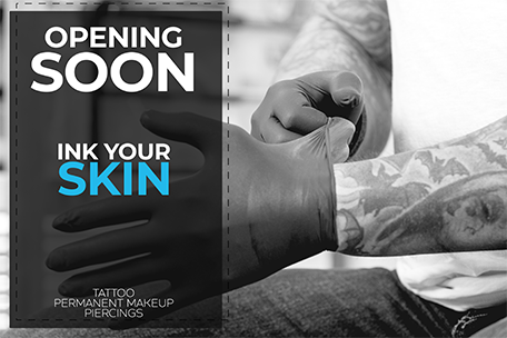 Opening Soon Ink Your Skin