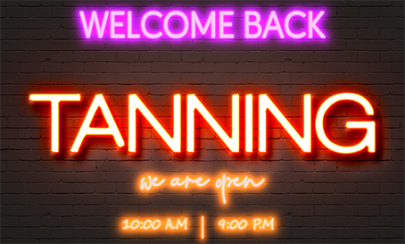 Welcome Back Tanning Salon