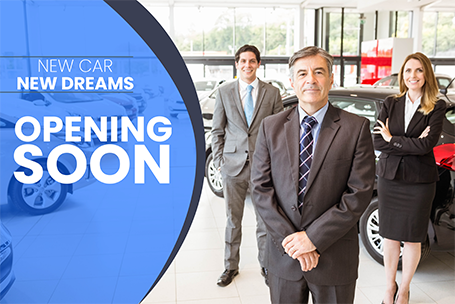 Opening Soon New Car New Dream
