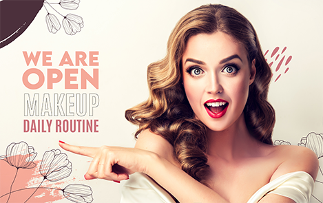 We Are Open Makeup Daily Routine