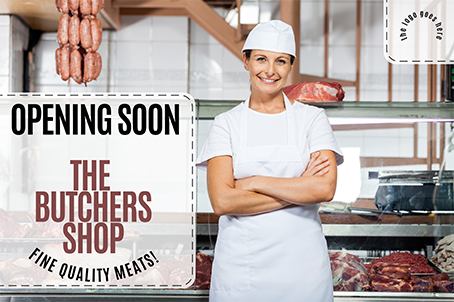 Opening Soon The Butchers Shop