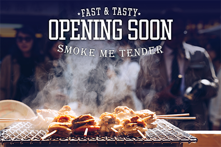 Opening Soon Smoke Me Tender