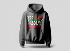 Too cute too wear ugly sweaters Hoodie