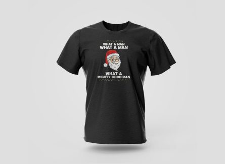 What a man what a man t-shirt