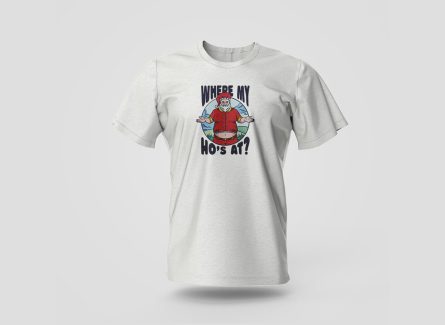 where my ho's at t-shirt