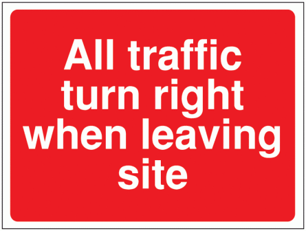 All Traffic Turn Right When Leaving Construction Signs