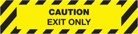 CAUTION EXIT ONLY Sign