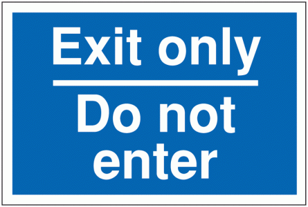 Car Park Navigation Signs - Exit Only / Do Not Enter