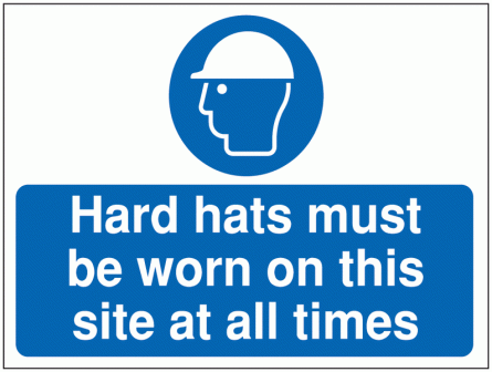 Construction Signs - Hard Hats Must Be Worn...