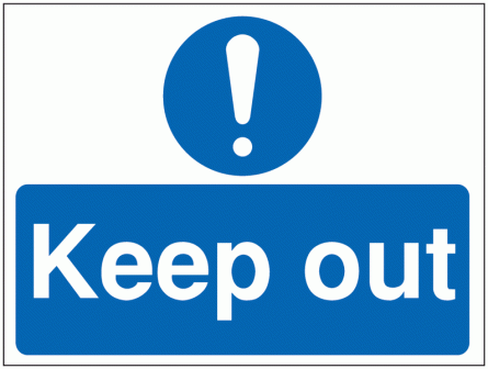 Construction Signs - Keep Out