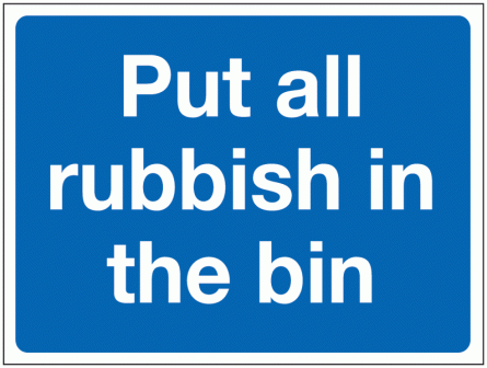 Construction Signs - Put All Rubbish In The Bin