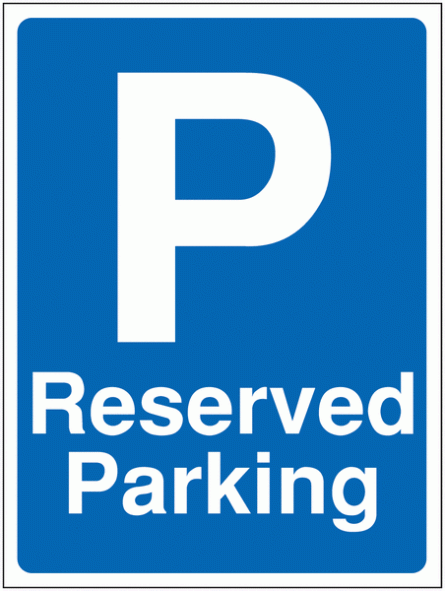 Construction Signs - Reserved Parking