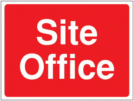 Construction Signs - Site Office