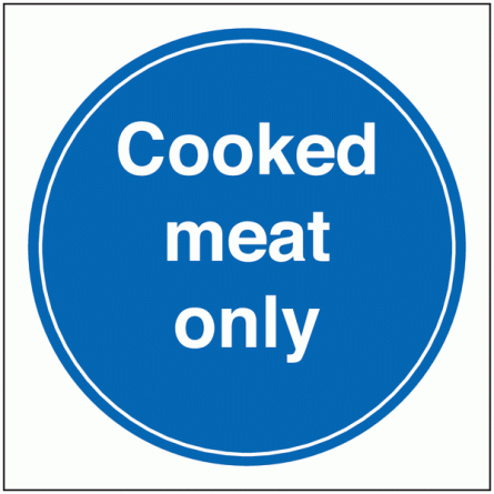 Cooked Meat Only Sign
