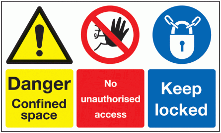 Danger Confined Space No Unauthorised Access Mutli-Message Signs