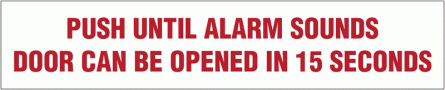 Delayed Egress Push Alarm Signs