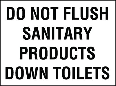 Do Not Flush Sanitary Products Down Toilet Sign - Single
