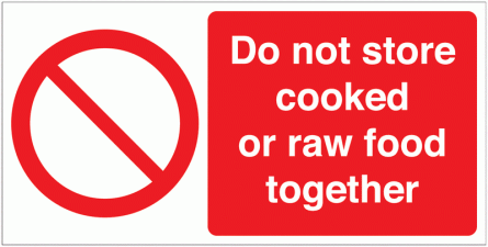 Do Not Store Cooked Or Raw Food Together Sign (With Symbol)