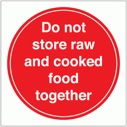 Do Not Store Raw And Cooked Food Together Sign