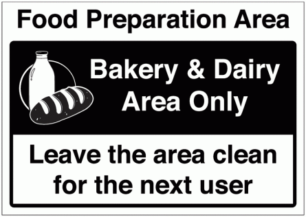 Food Preparation Area - Bakery & Dairy Area Only Sign