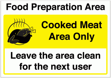 Food Preparation Area - Cooked Meat Area Only Sign
