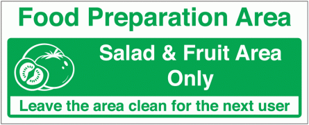 Food Preparation Area - Salad & Fruit Area Only Sign