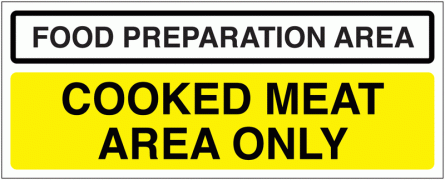 Food Preparation Area/Cooked Meat Area Only Sign