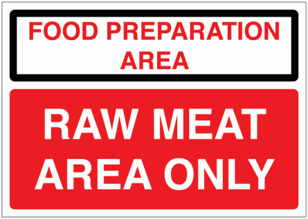 Food Preparation Area/Raw Meat Area Only Sign