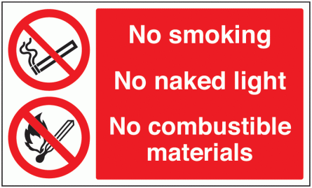 No Smoking/No Naked Light/No Combustible Signs