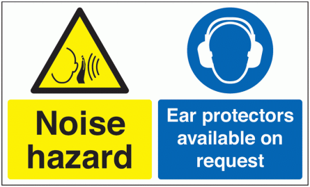 Noise Hazard/Ear Protectors Available On Request Signs