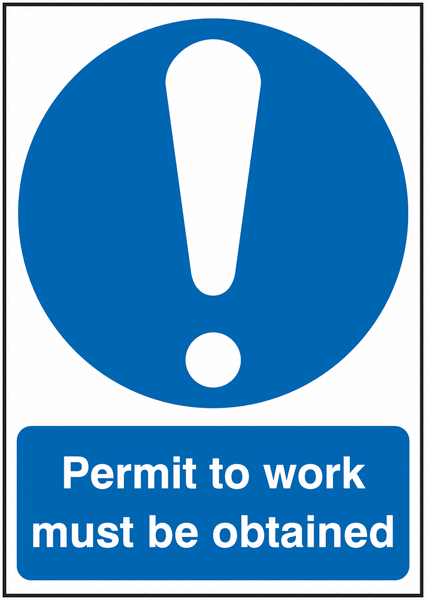Permit To Work Must Be Obtained - Mandatory Signs