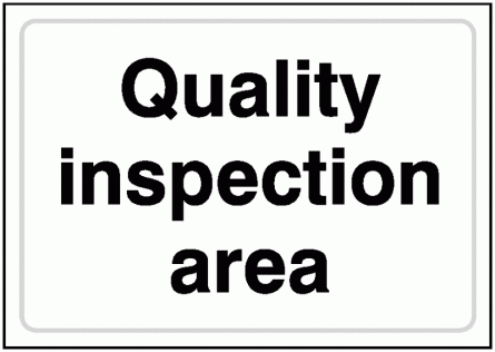 Quality Inspection Area Signs