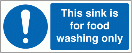 This Sink Is For Food Washing Only Sign