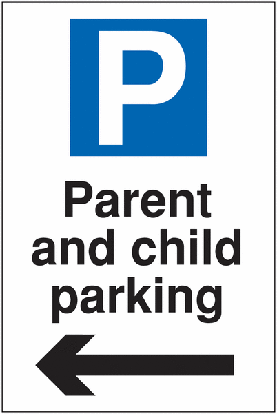Visitor Parking Signs - Parent And Child Parking Left Arrow