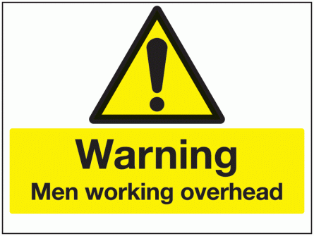 Warning Men Working Overhead