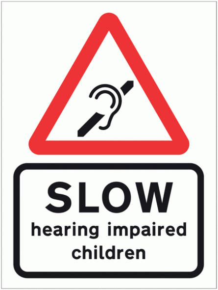SLOW Hearing Impaired Children Sign with Hearing Symbol